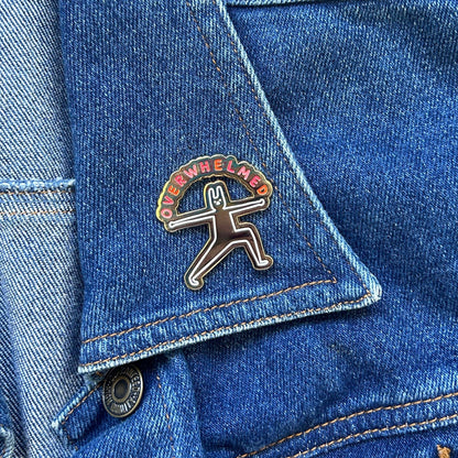 Overwhelmed Enamel Pin