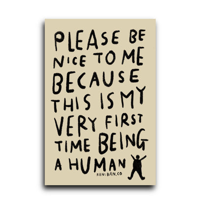 PLEASE BE NICE TO ME Sticker