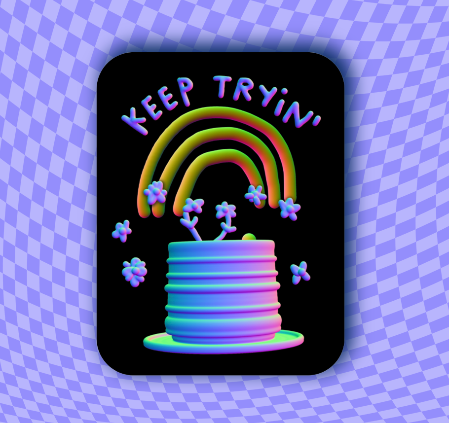 Keep Trying Vinyl Sticker