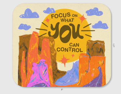 Focus On What YOU Can Control Vinyl Sticker